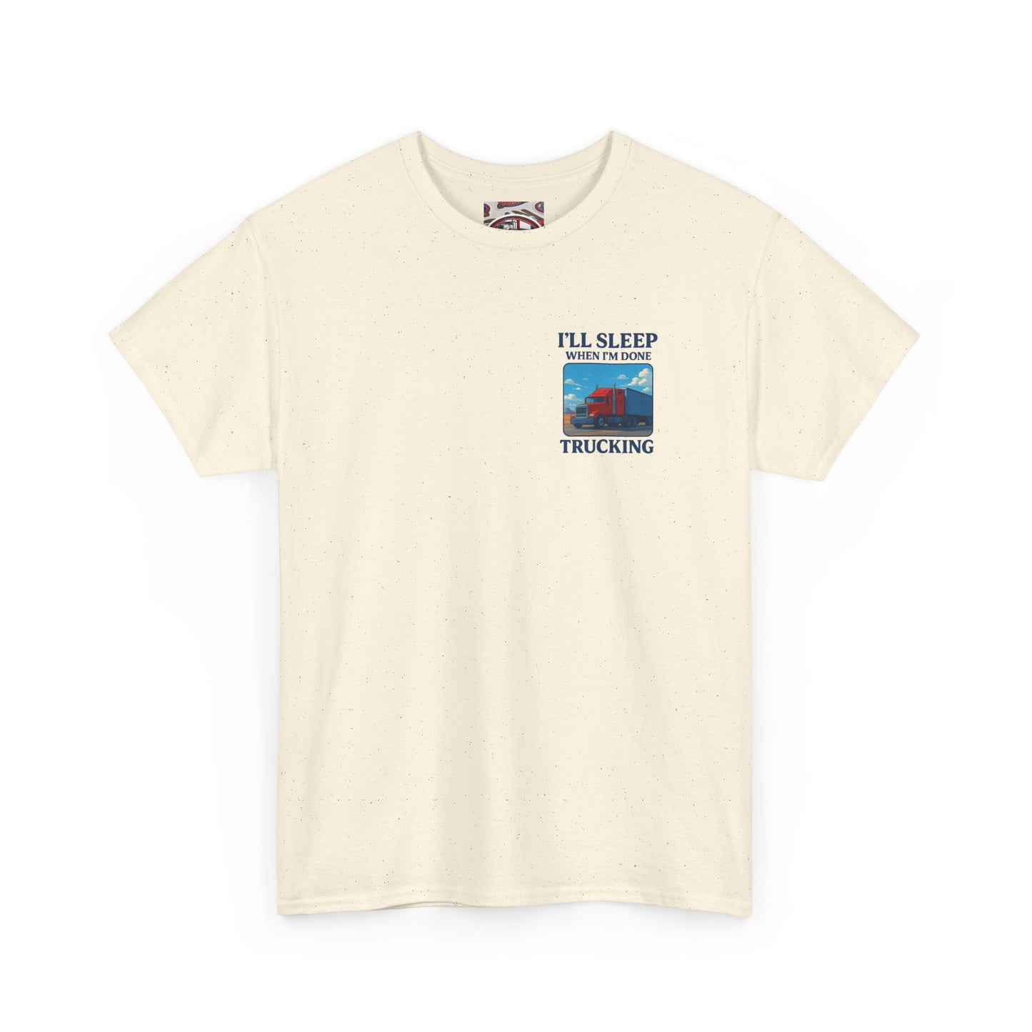 I'll Sleep When I'm Done Trucking Unisex Heavy Cotton Tee