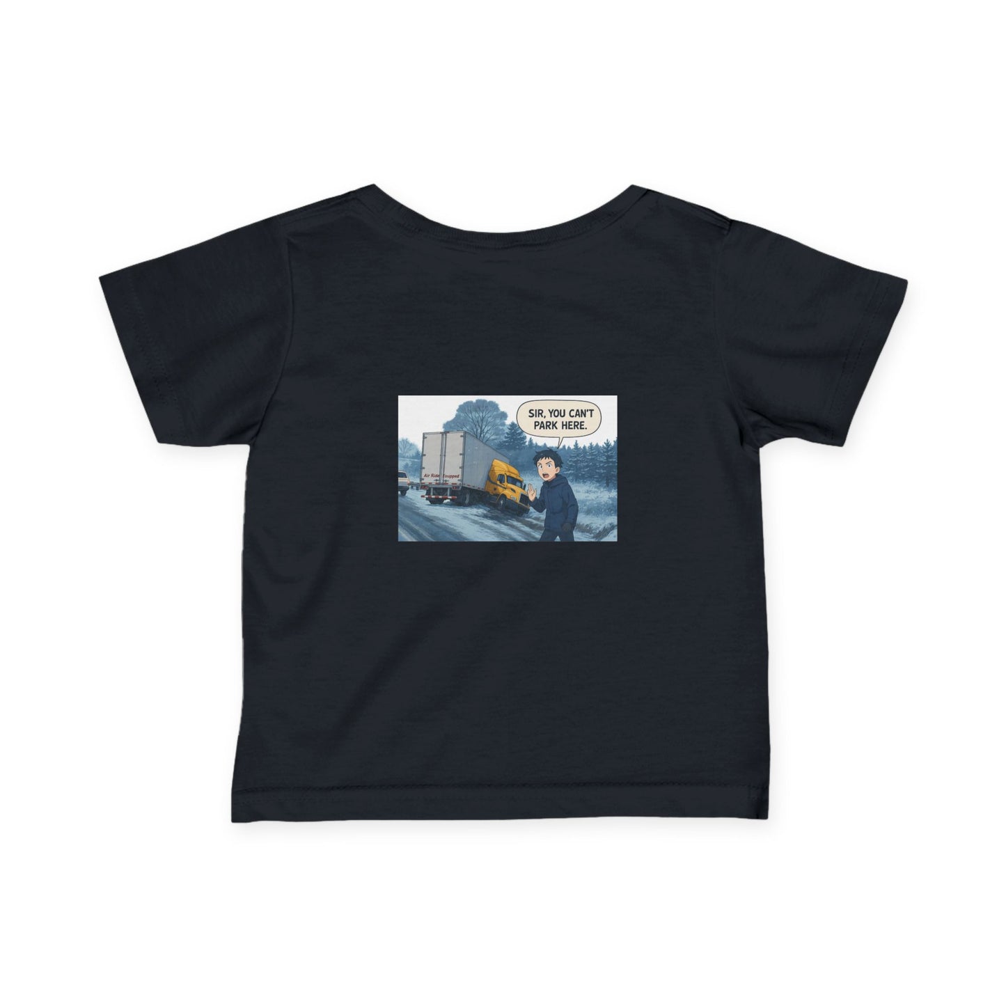 Funny Infant Tee - 'Sir, You Can't Park Here' Humor