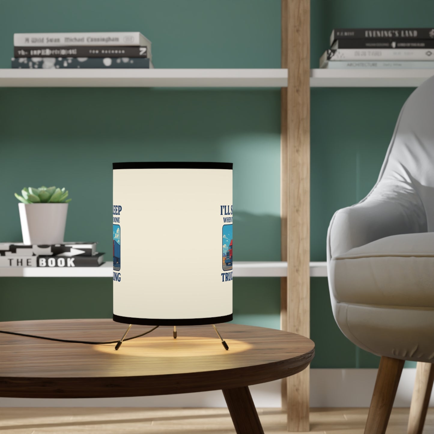 Trucker Lamp with High-Res Printed Shade - "I'll Sleep When I'm Done"
