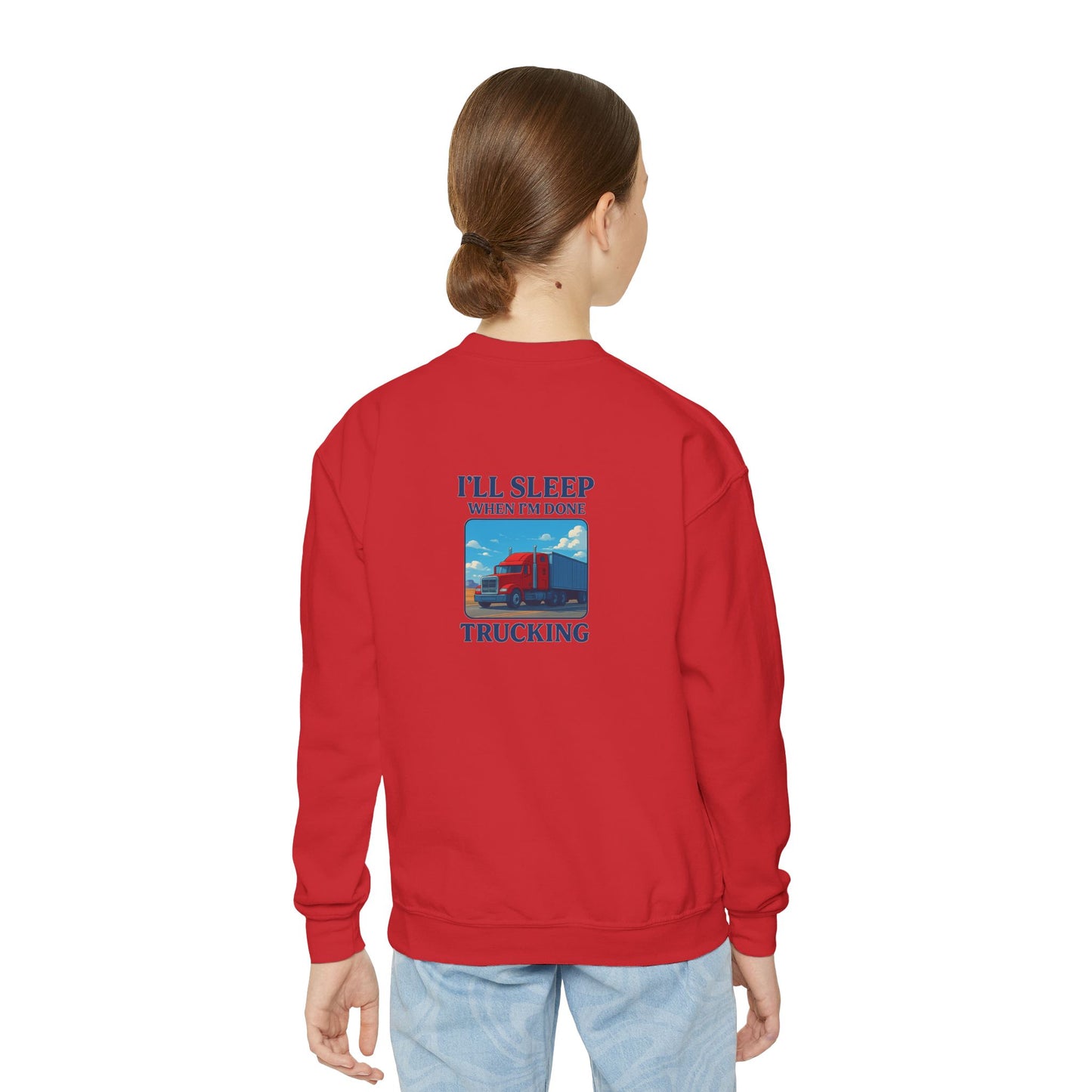 Youth Crewneck Sweatshirt - "I'll Sleep When I'm Done Trucking"