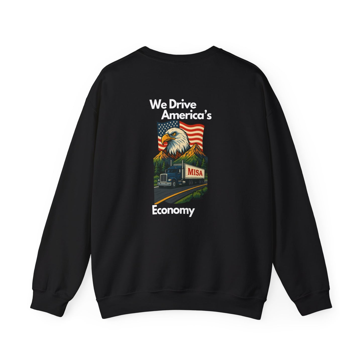Patriotic Eagle Sweatshirt - Unisex Heavy Blend Crewneck We Drive America's Economy We Drive