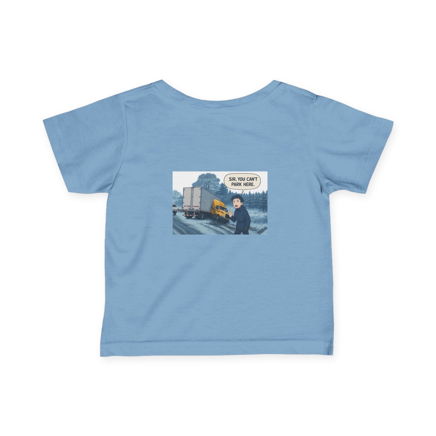 Funny Infant Tee - 'Sir, You Can't Park Here' Humor