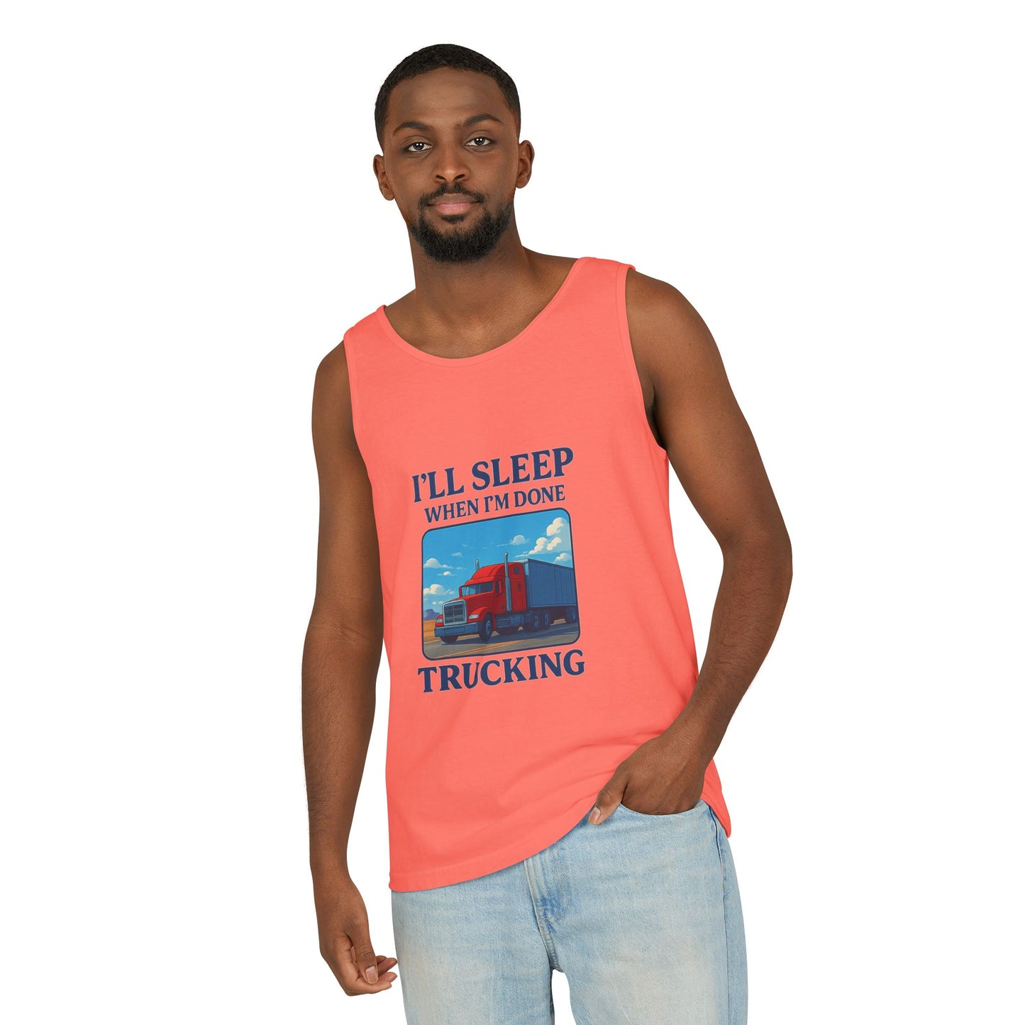Trucking Humor Tank Top - I'll Sleep When I'm Done