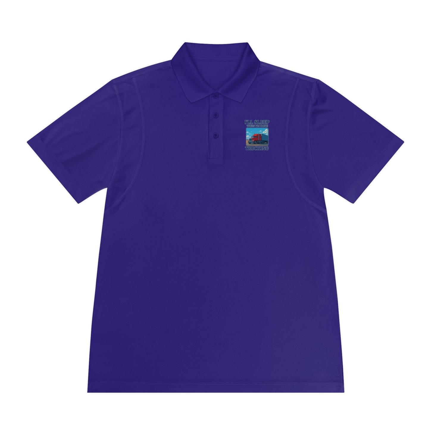 Men's Sport Polo Shirt - Trucking Design: "I’ll Sleep When I’m Done"