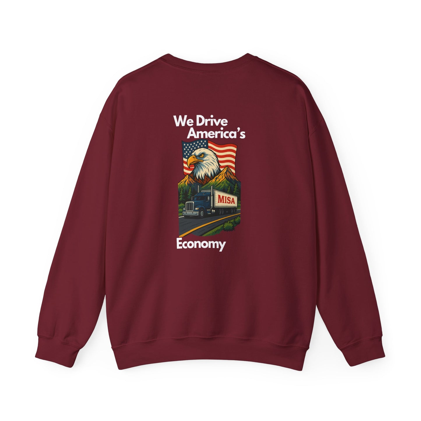 Patriotic Eagle Sweatshirt - Unisex Heavy Blend Crewneck We Drive America's Economy We Drive