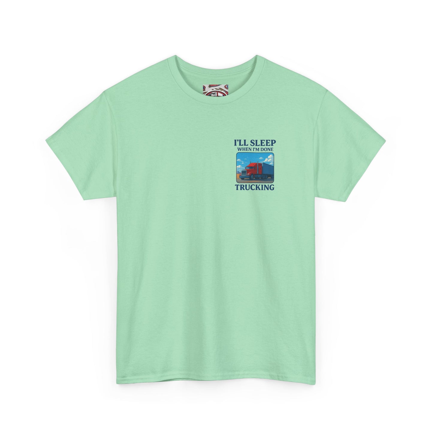 I'll Sleep When I'm Done Trucking Unisex Heavy Cotton Tee