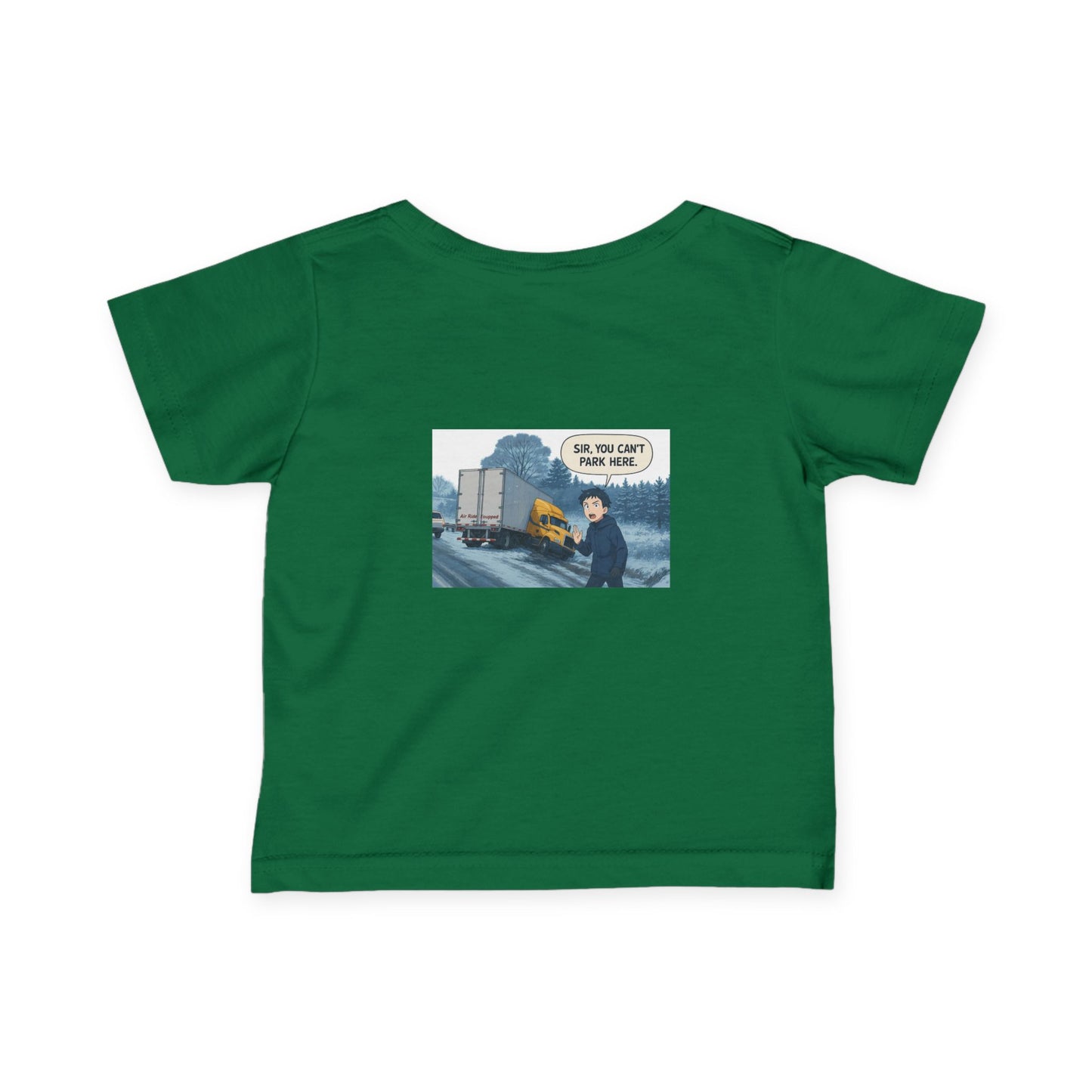 Funny Infant Tee - 'Sir, You Can't Park Here' Humor