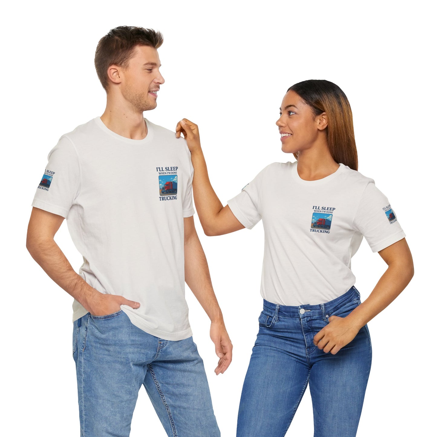 I'll Sleep When I'm Done Trucking Tee - Unisex Jersey Short Sleeve T-Shirt for Truckers