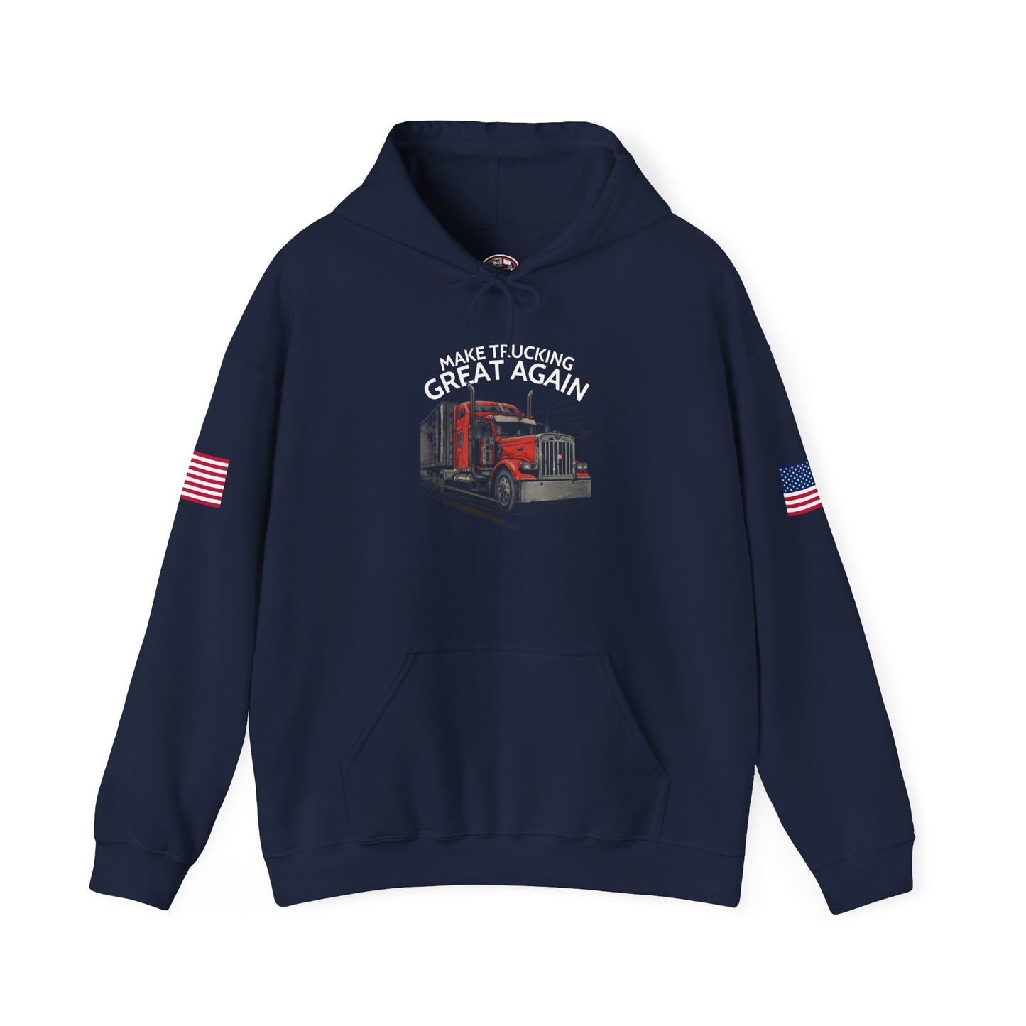 Make Trucking Great Again Hoodie — American Flag Sleeves, Trucker Semi Truck Sweatshirt