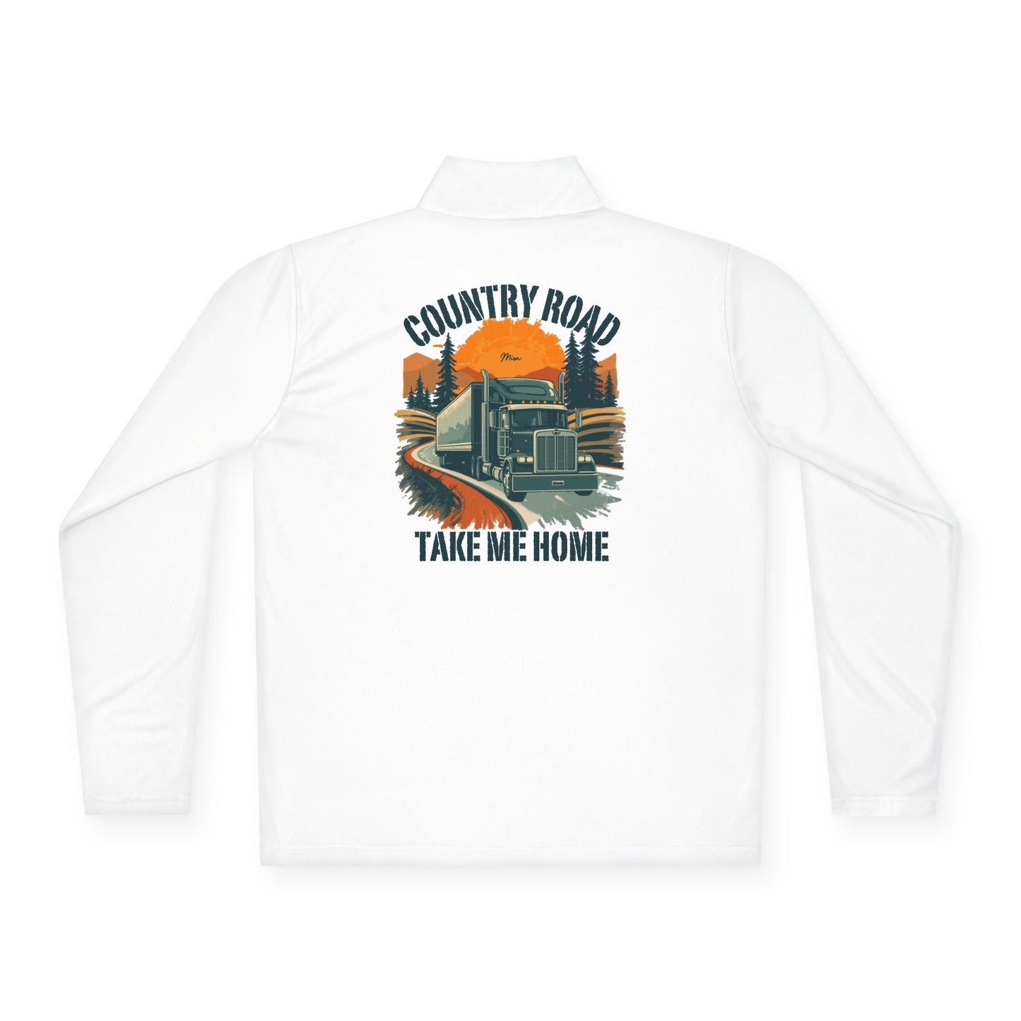 Quarter-Zip Pullover — “Country Road Take Me Home” Trucking Graphic