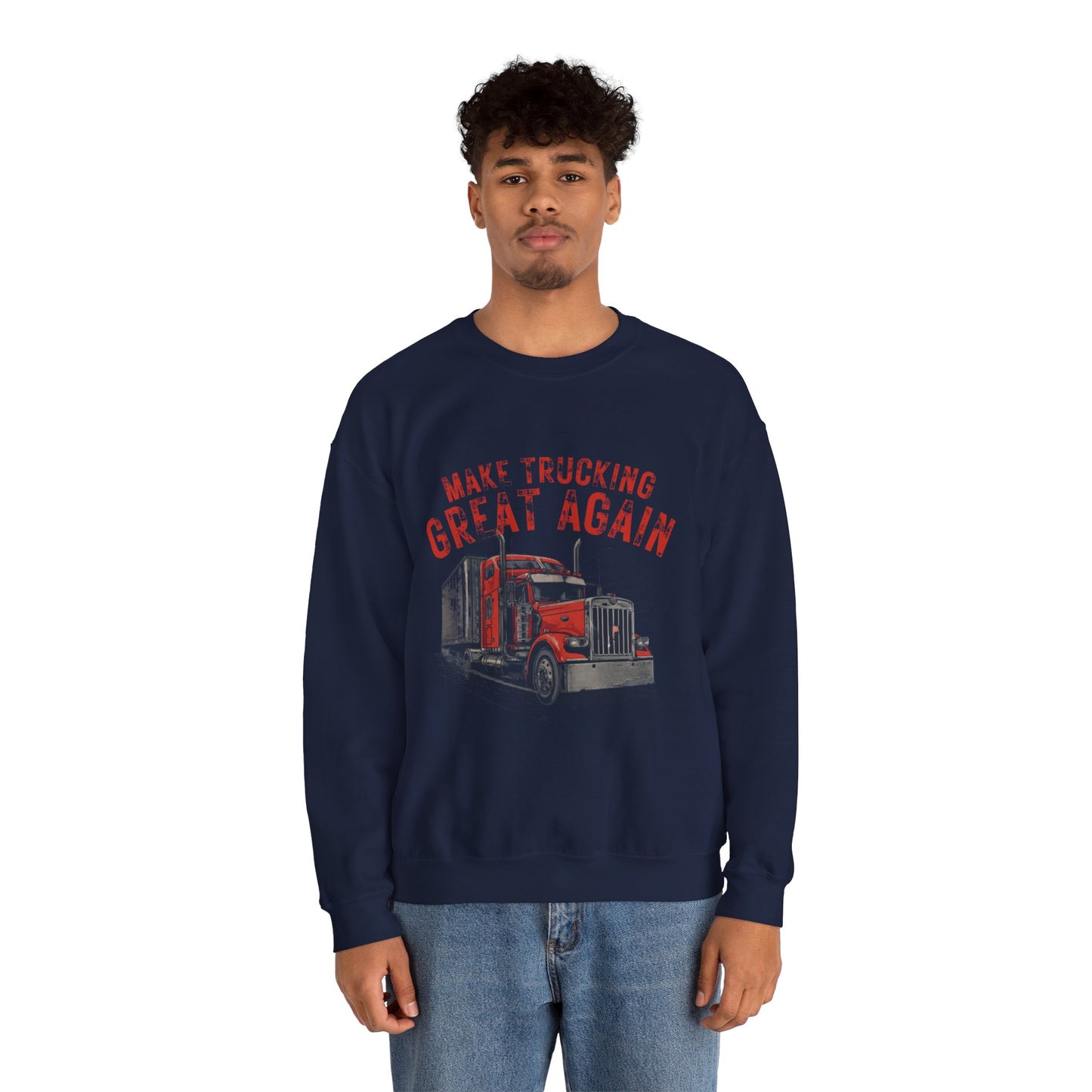 Crewneck Sweatshirt — "Make Trucking Great Again" Vintage Semi Tractor Graphic