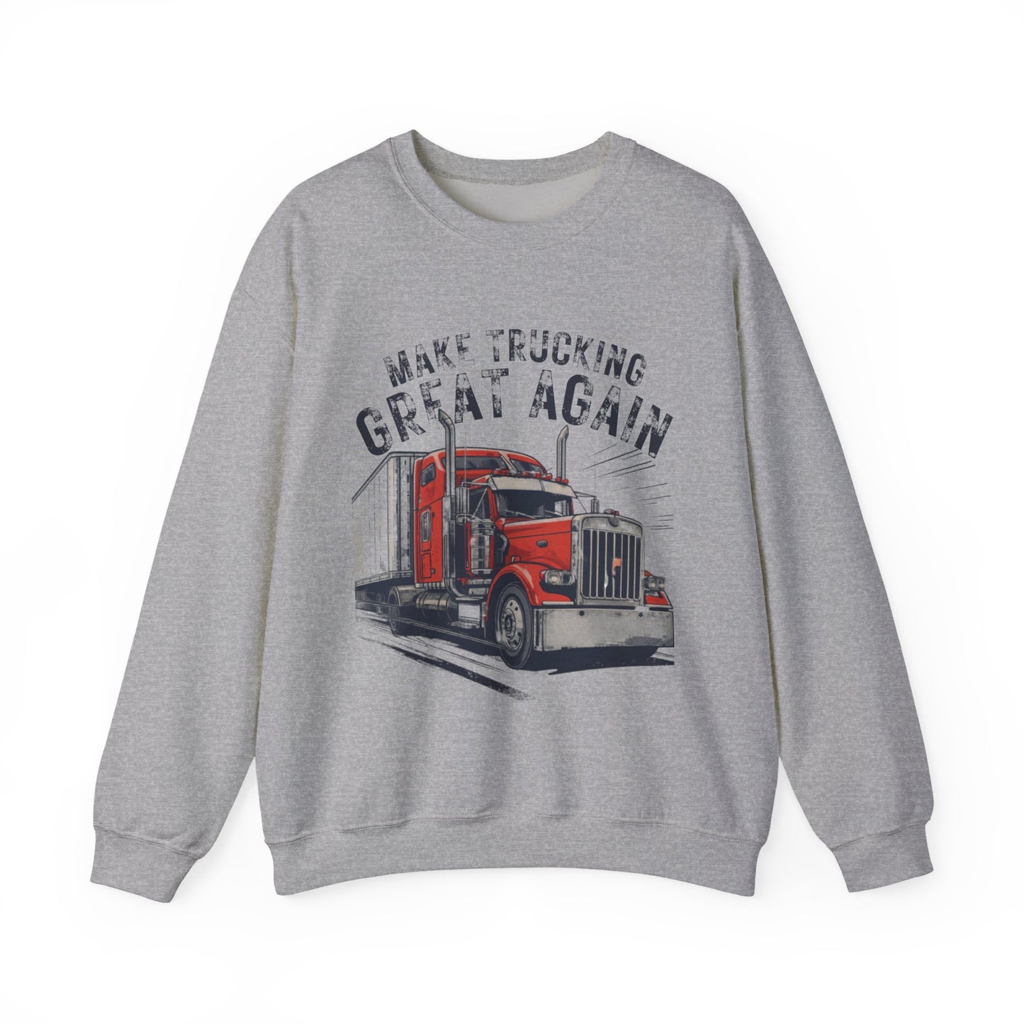 Trucker Crewneck Sweatshirt — “Make Trucking Great Again” Vintage Semi Truck Design