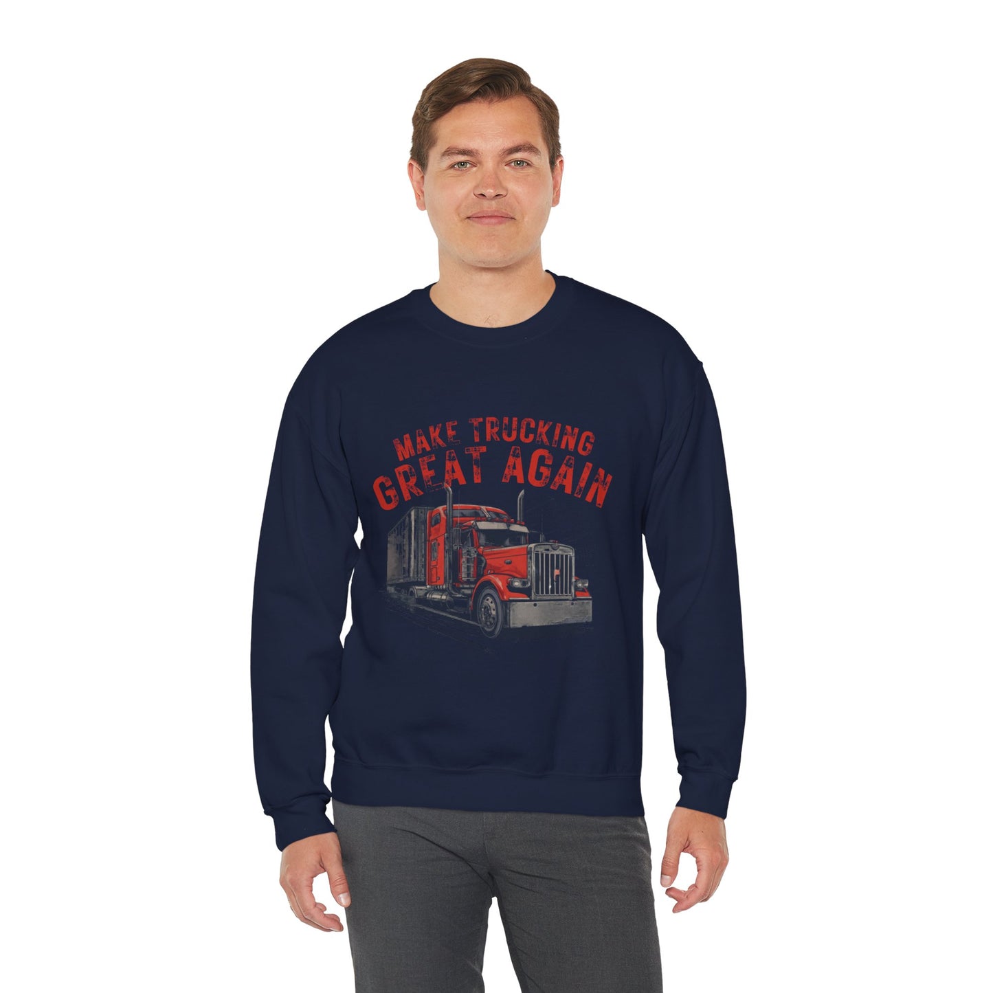 Crewneck Sweatshirt — "Make Trucking Great Again" Vintage Semi Tractor Graphic