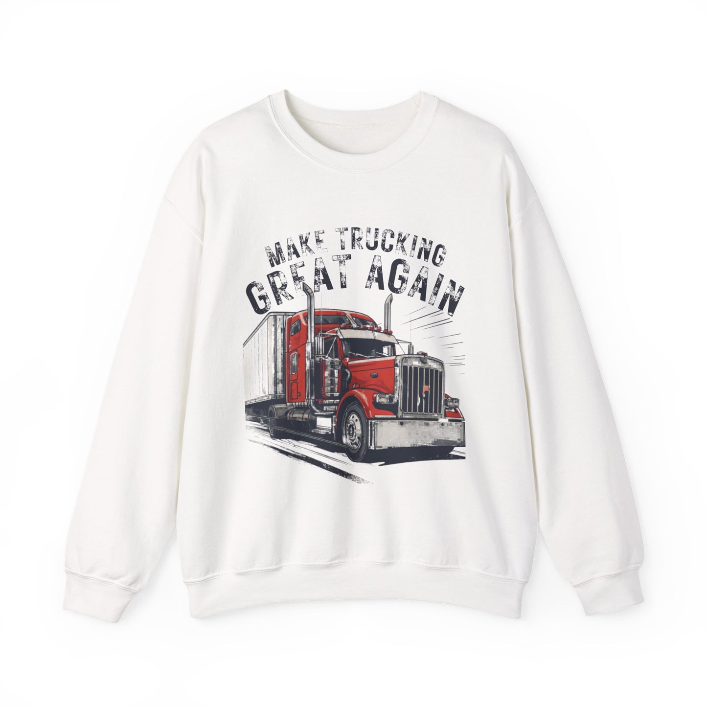 Trucker Crewneck Sweatshirt — “Make Trucking Great Again” Vintage Semi Truck Design