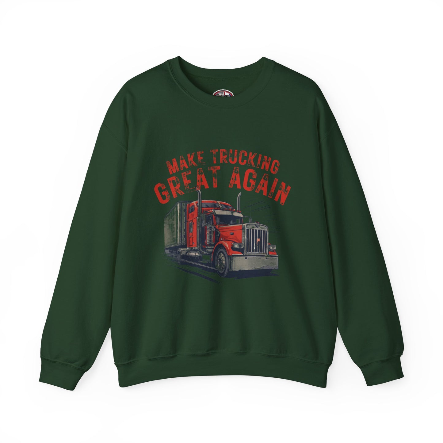 Crewneck Sweatshirt — "Make Trucking Great Again" Vintage Semi Tractor Graphic