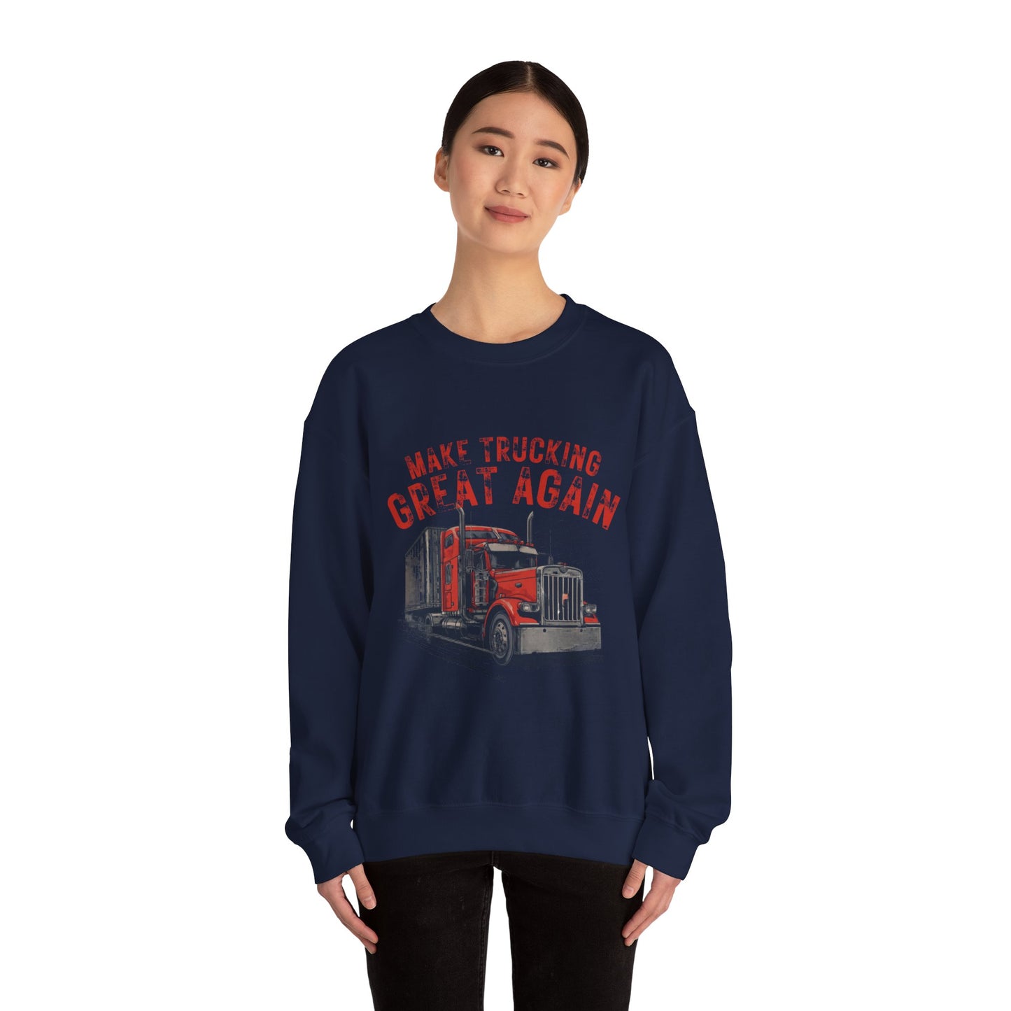 Crewneck Sweatshirt — "Make Trucking Great Again" Vintage Semi Tractor Graphic