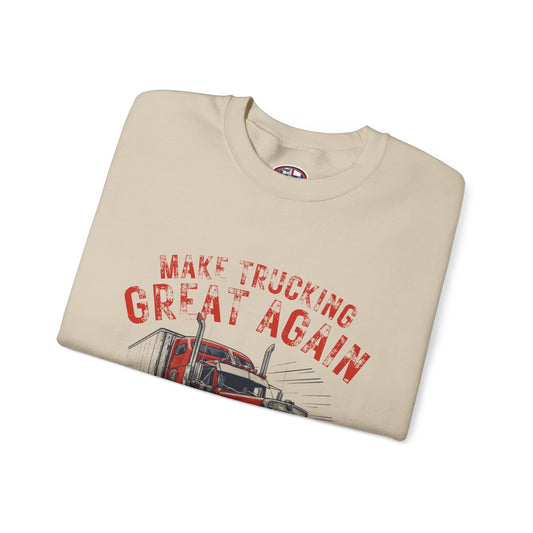 Crewneck Sweatshirt — "Make Trucking Great Again" Vintage Semi Tractor Graphic
