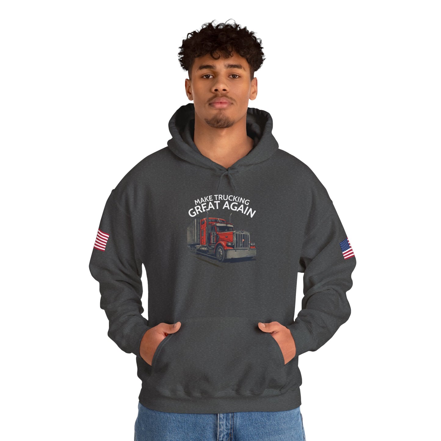 Make Trucking Great Again Hoodie — American Flag Sleeves, Trucker Semi Truck Sweatshirt