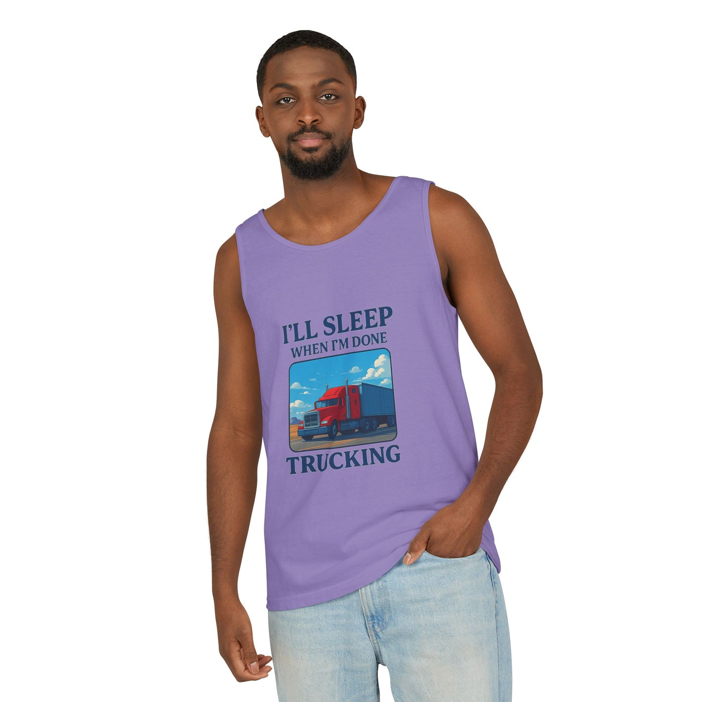 Trucking Humor Tank Top - I'll Sleep When I'm Done