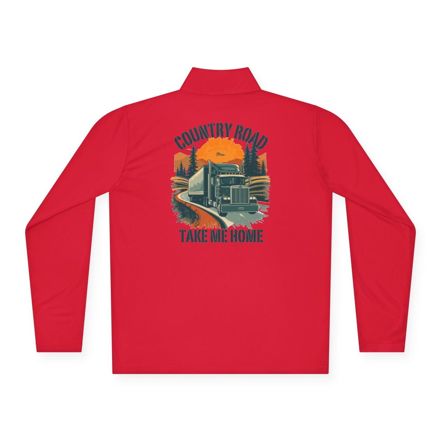 Quarter-Zip Pullover — “Country Road Take Me Home” Trucking Graphic