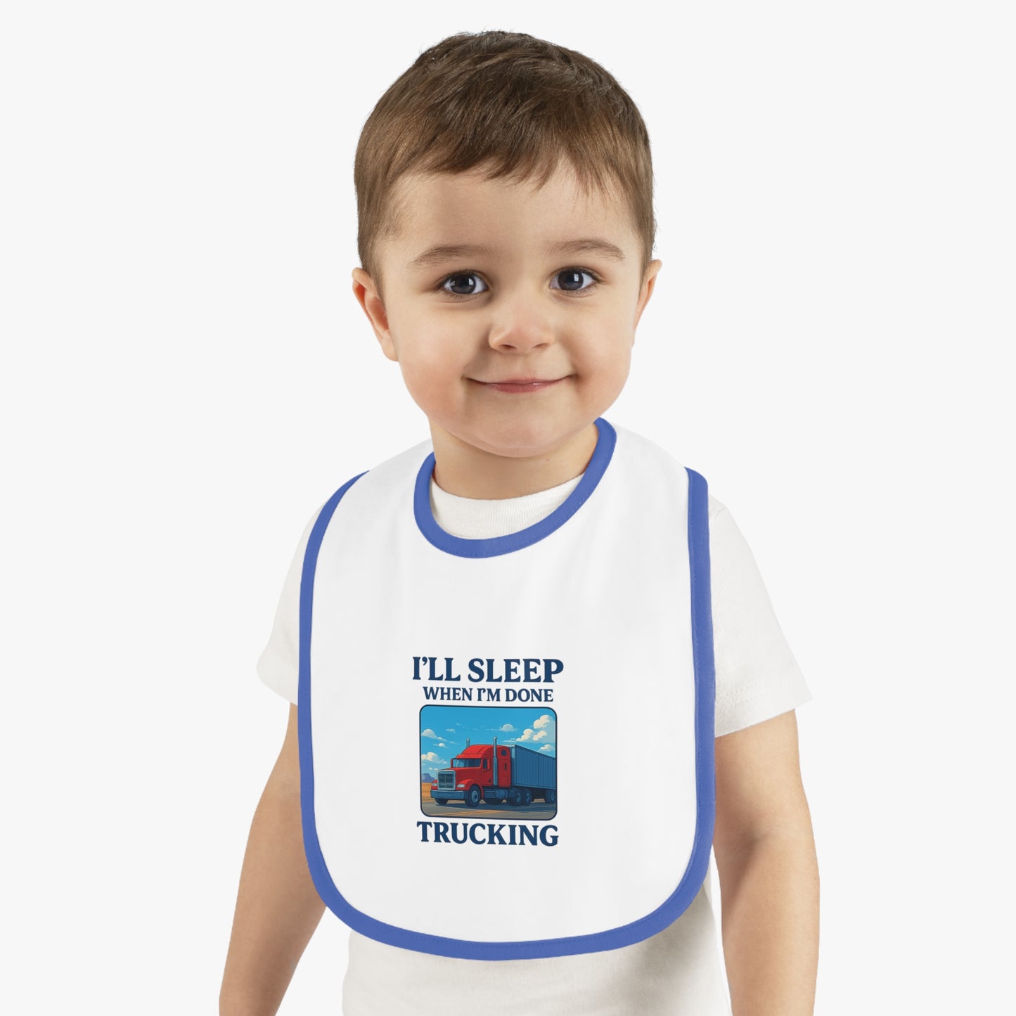 Funny Trucking Baby Bib - 'I'll Sleep When I'm Done'