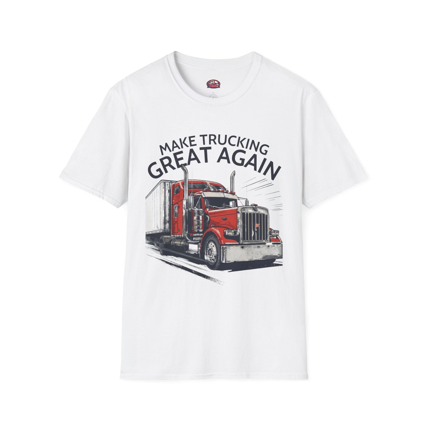 Make Trucking Great Again T-Shirt — Semi Truck Graphic Tee for Truck Drivers & Fans