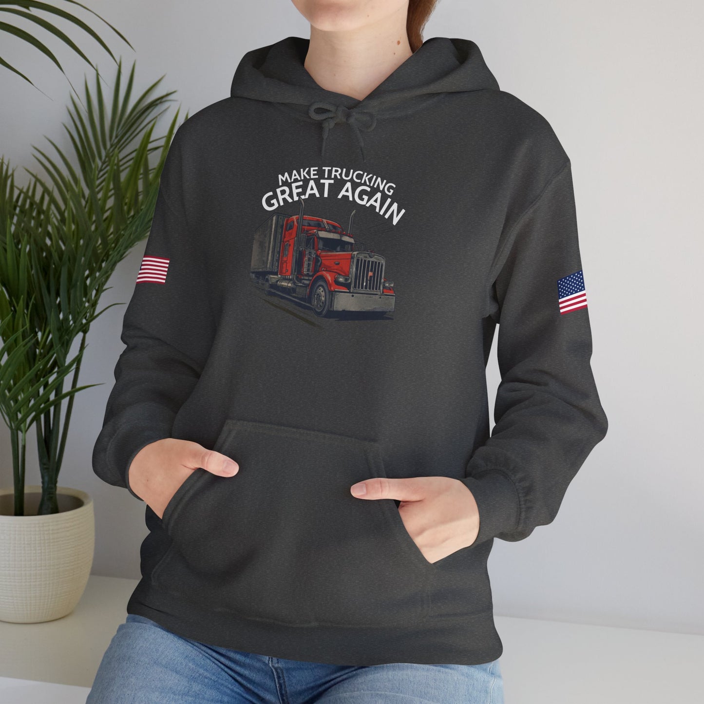 Make Trucking Great Again Hoodie — American Flag Sleeves, Trucker Semi Truck Sweatshirt