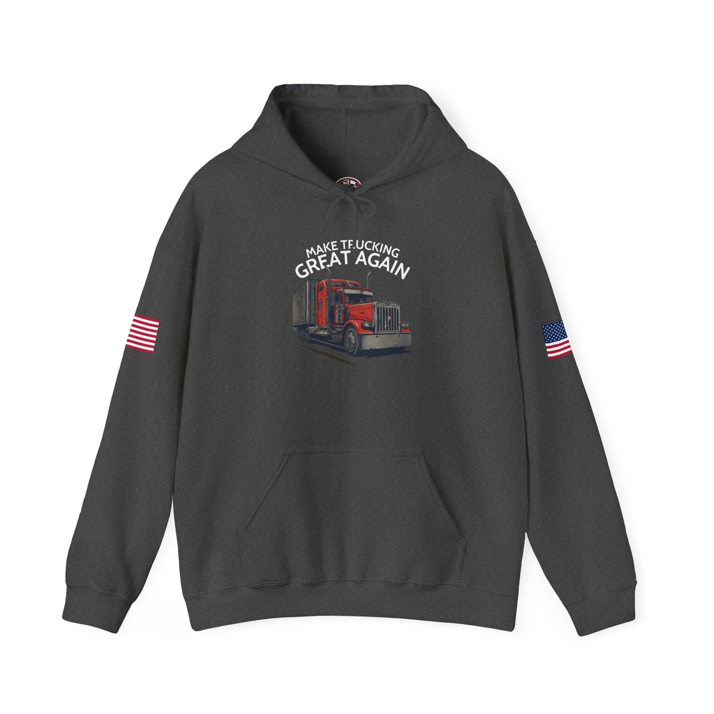 Make Trucking Great Again Hoodie — American Flag Sleeves, Trucker Semi Truck Sweatshirt