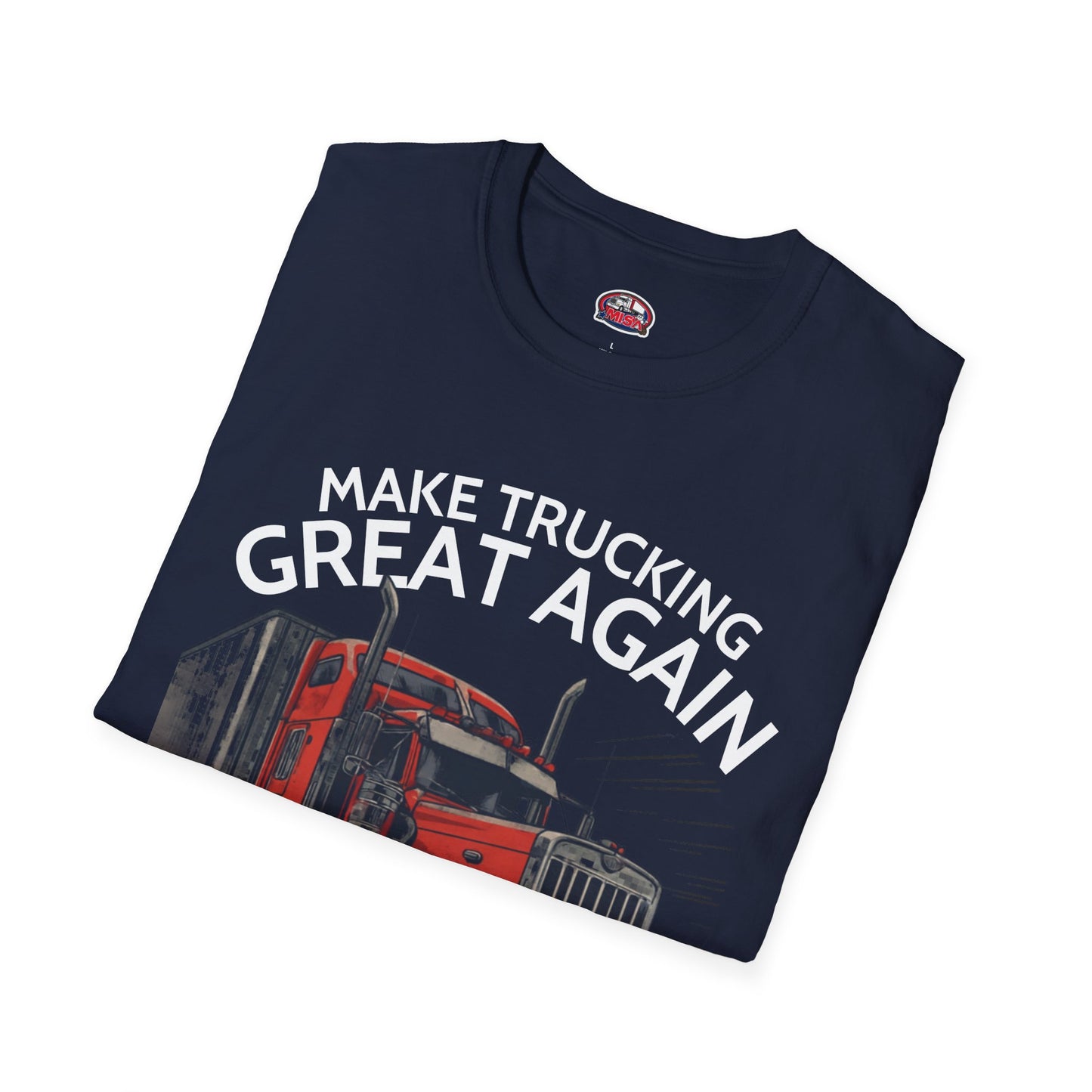 Make Trucking Great Again T-Shirt — Vintage Red Semi Truck Graphic Tee