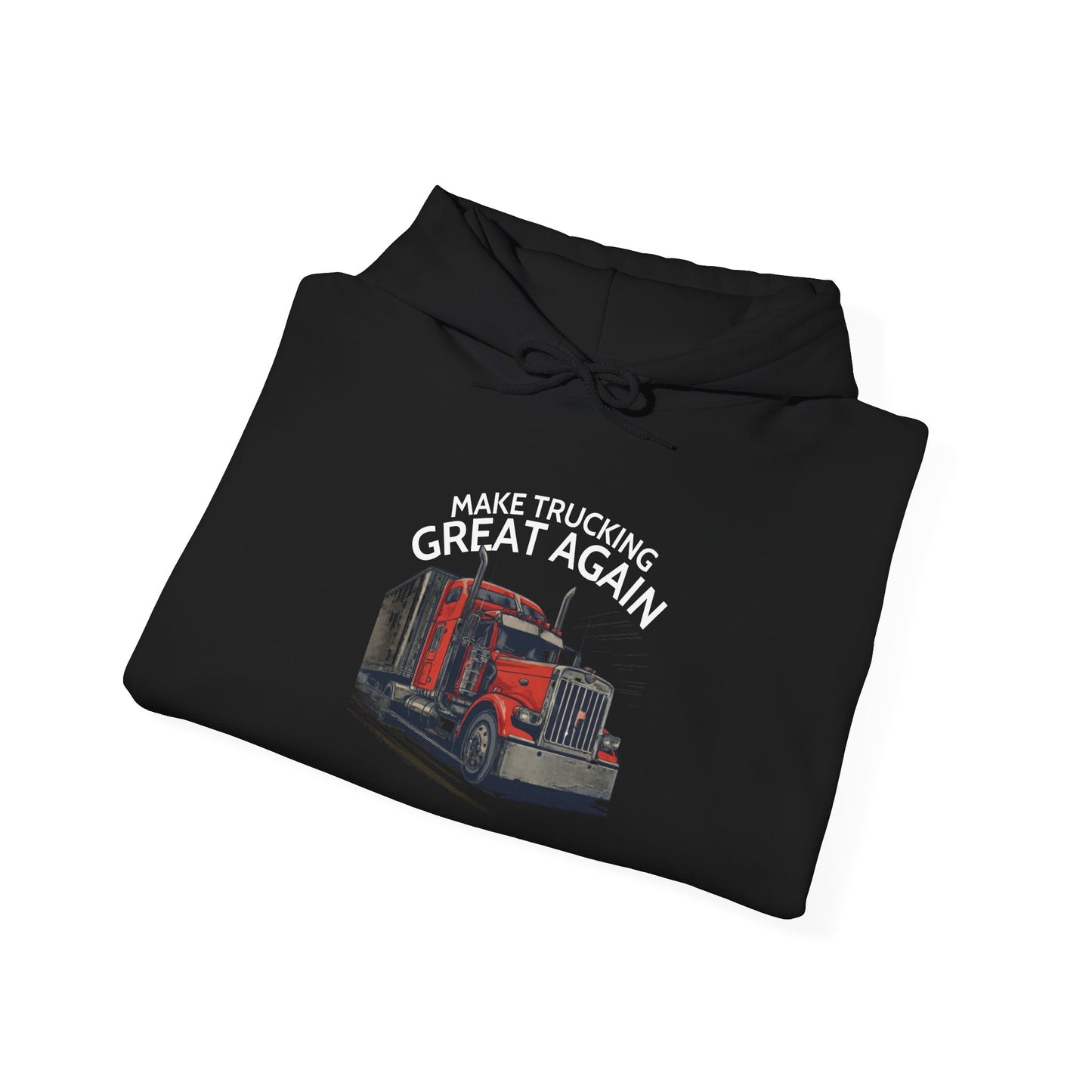 Make Trucking Great Again Hoodie — American Flag Sleeves, Trucker Semi Truck Sweatshirt