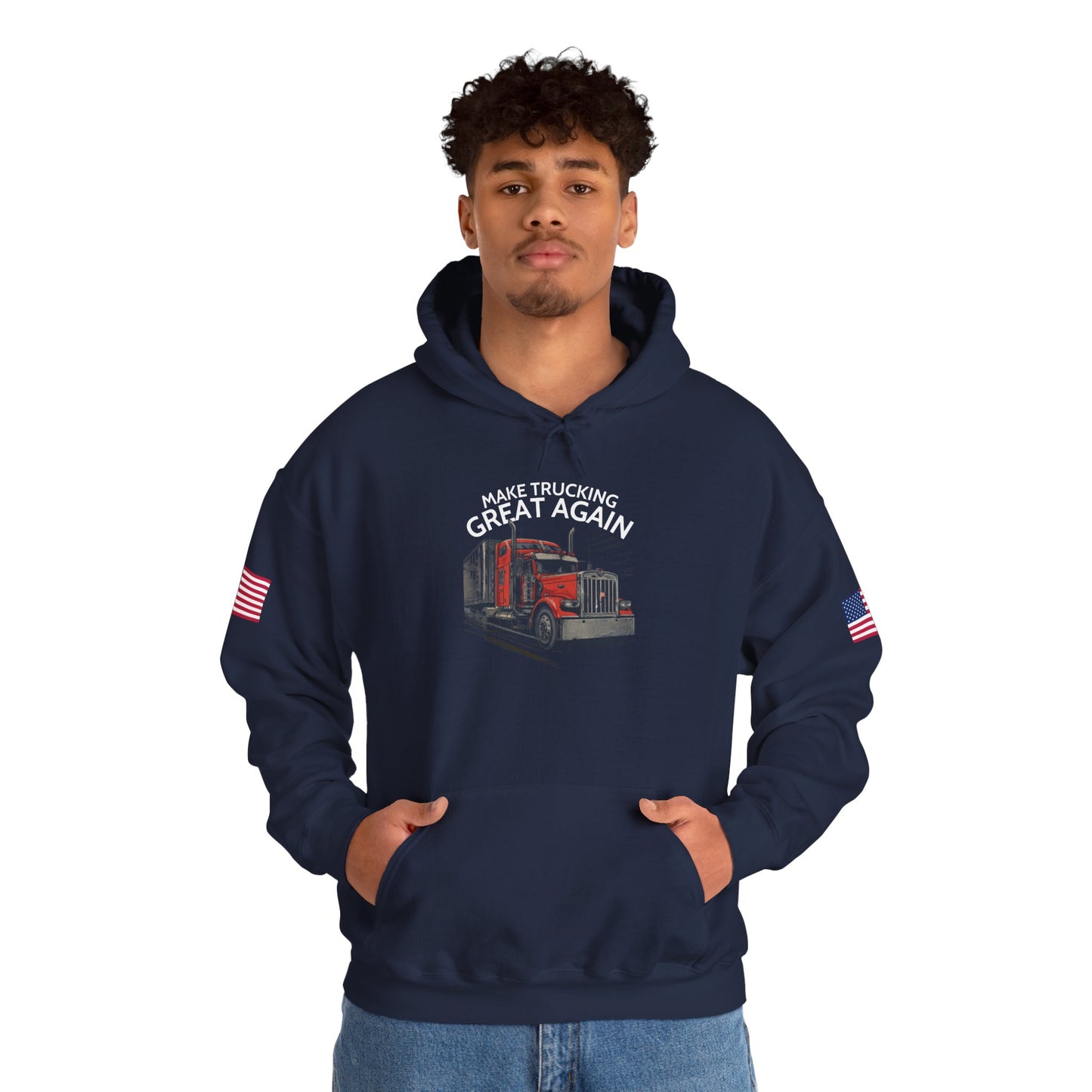 Make Trucking Great Again Hoodie — American Flag Sleeves, Trucker Semi Truck Sweatshirt
