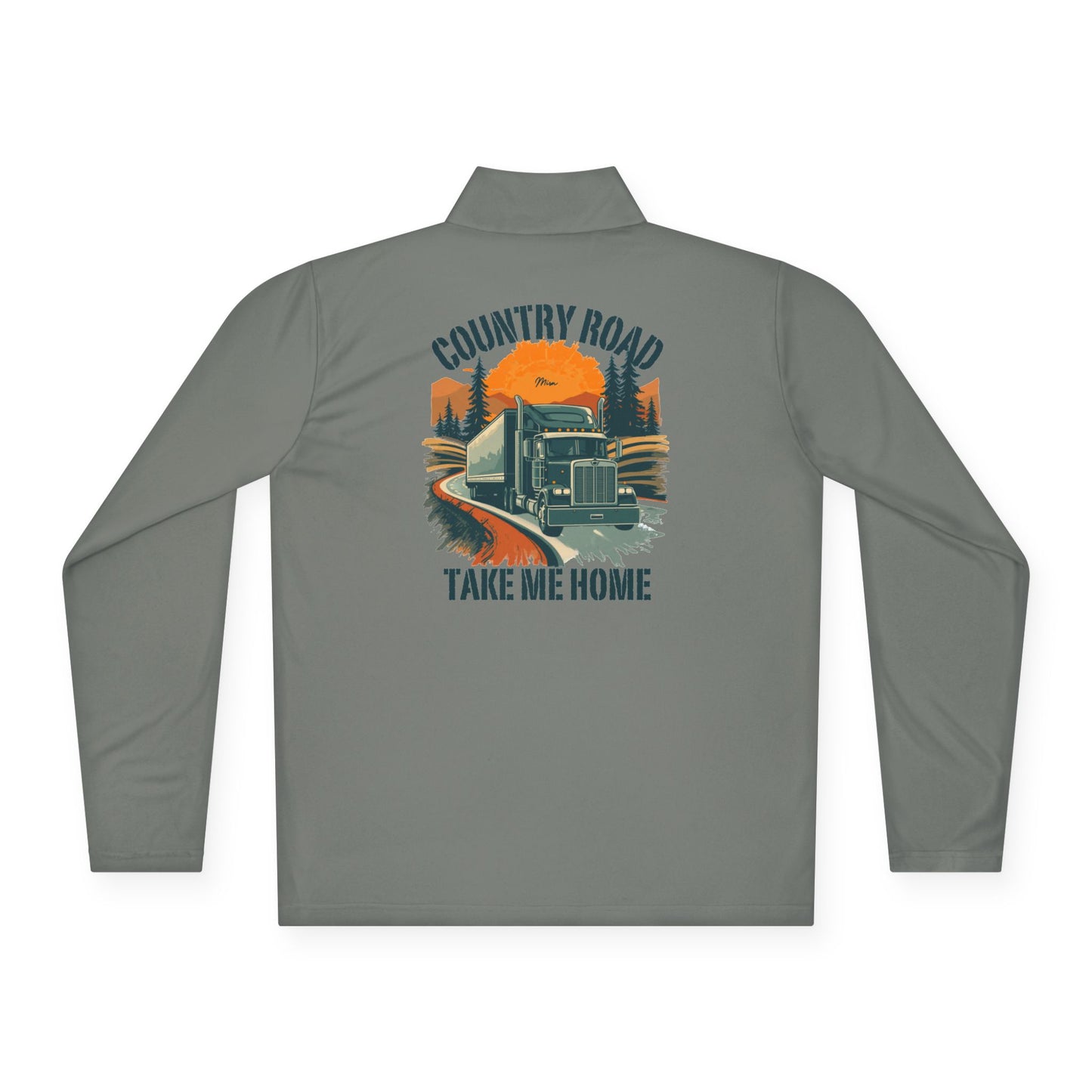 Quarter-Zip Pullover — “Country Road Take Me Home” Trucking Graphic