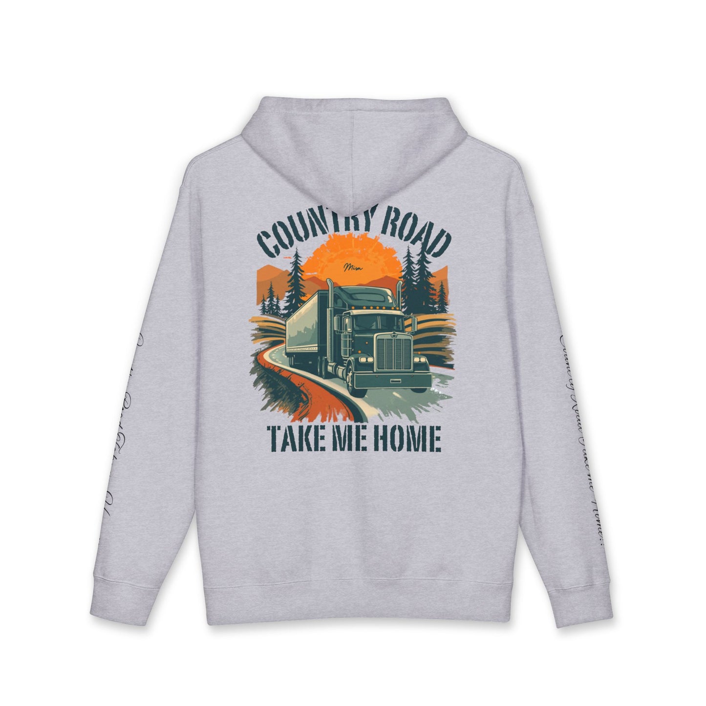 Hoodie — "Country Road Take Me Home" Trucking Graphic Hooded Sweatshirt