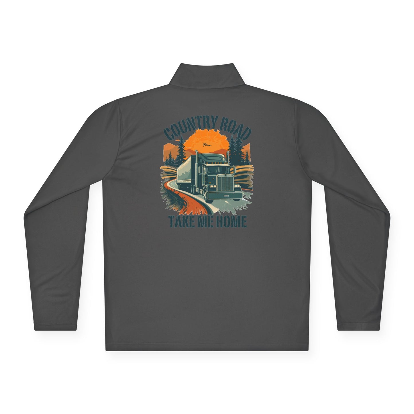 Quarter-Zip Pullover — “Country Road Take Me Home” Trucking Graphic