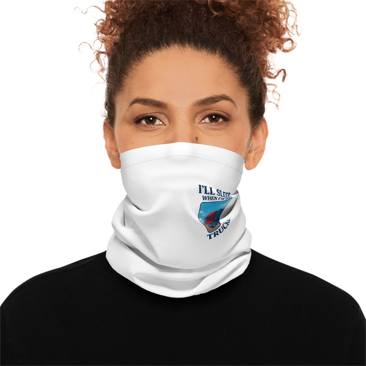 All-over print midweight neck gaiter by Printify featuring a trucking design with the phrase "I'll Sleep When I'm Done."