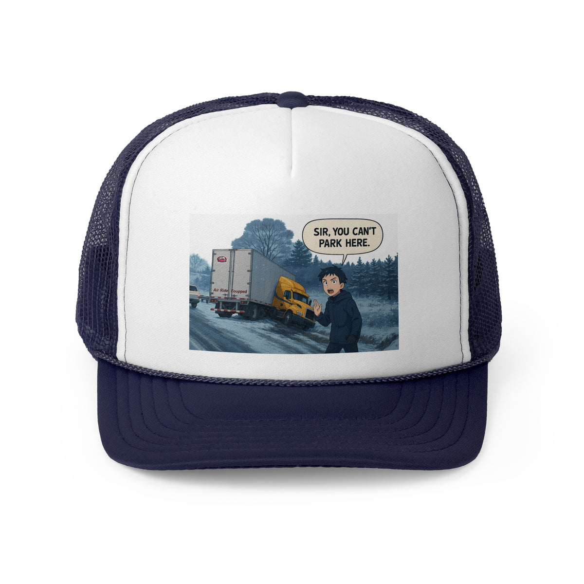 Black trucker cap with humorous "Sir, You Can't Park Here" slogan, designed for truck lovers, by Printify.