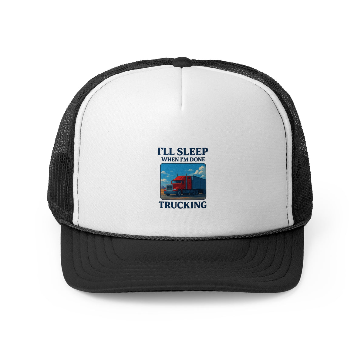 Black trucker cap with "I'll Sleep When I'm Done Trucking" slogan, stylish hat for truck drivers by Printify.