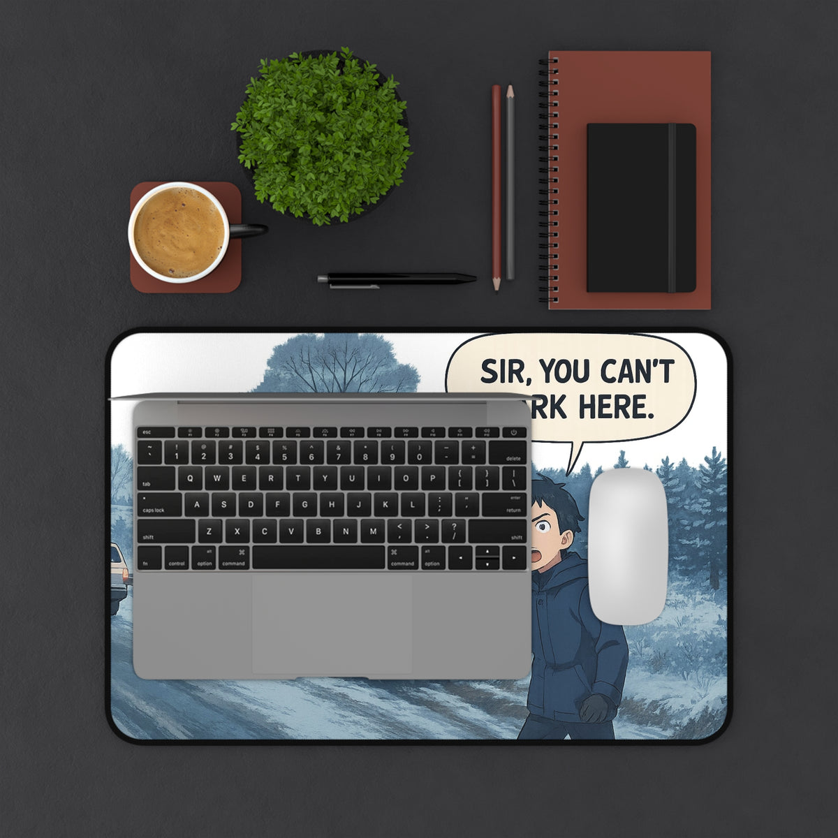 Humorous desk mat with "Sir, You Can't Park Here" message, ideal for office or home decor, by Printify.