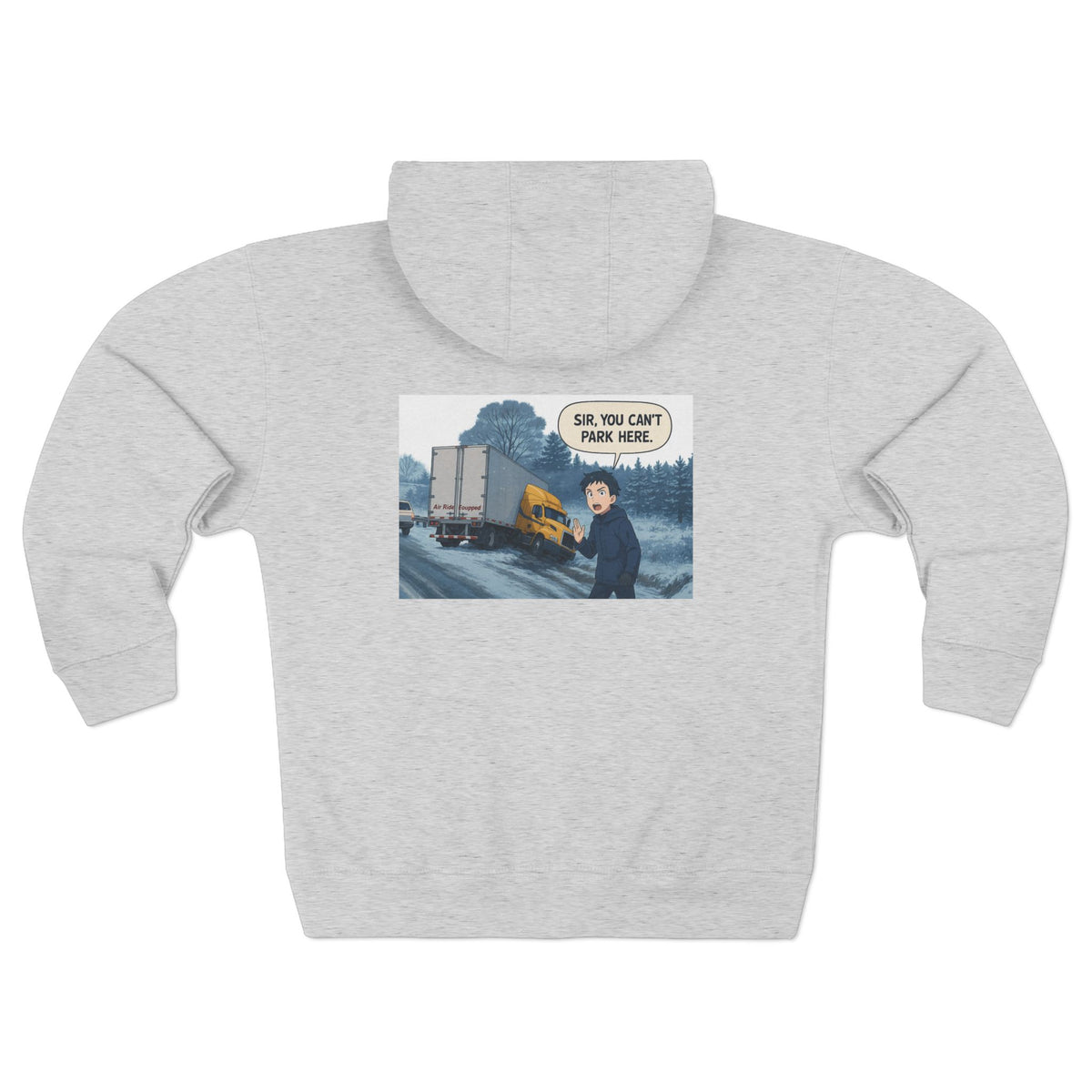 Black unisex Zip Hoodie with humorous "Sir, You Can't Park Here" graphic print, casual and comfortable for everyday wear.