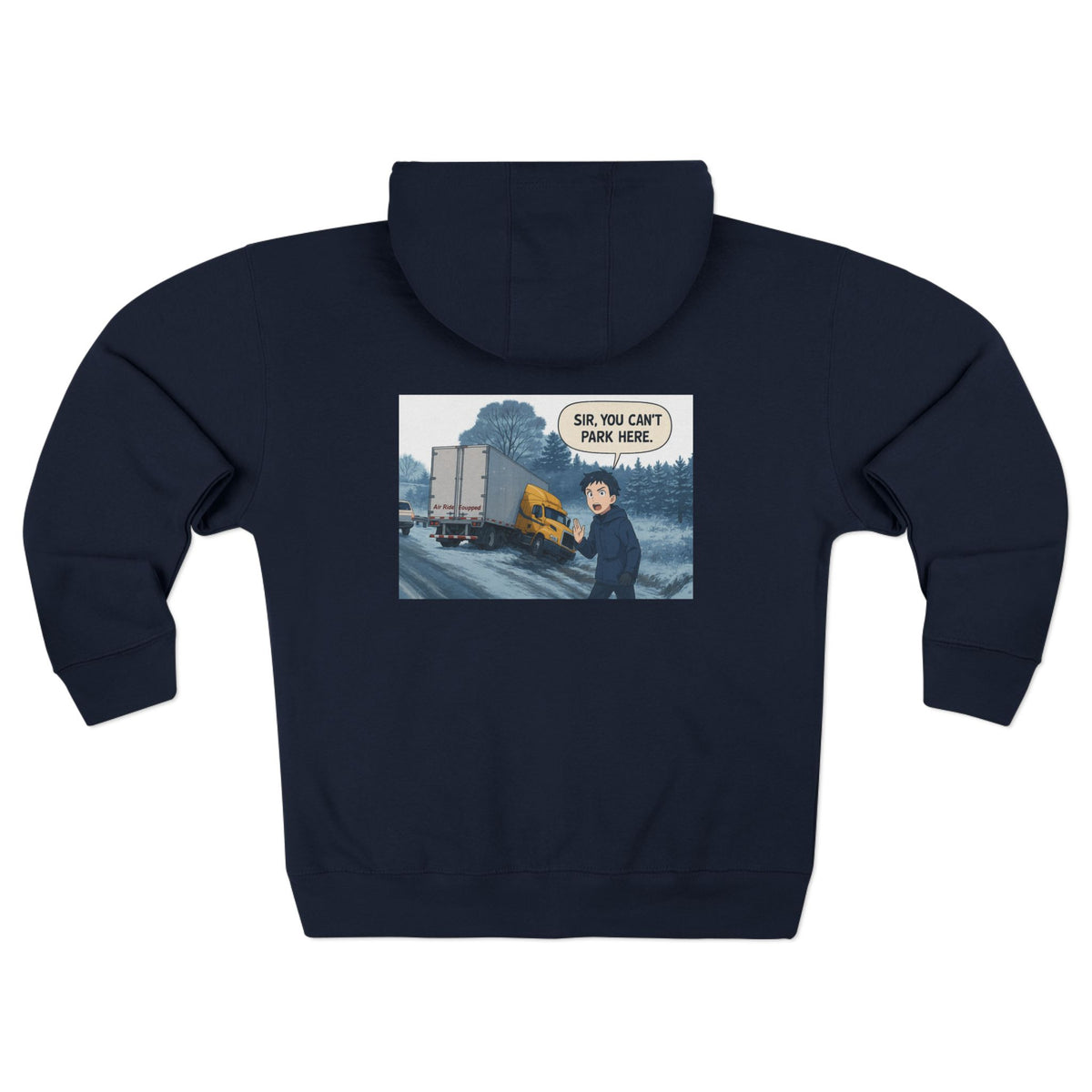 Black unisex zip hoodie with humorous "Sir, You Can't Park Here" graphic print, casual sweatshirt by Printify.