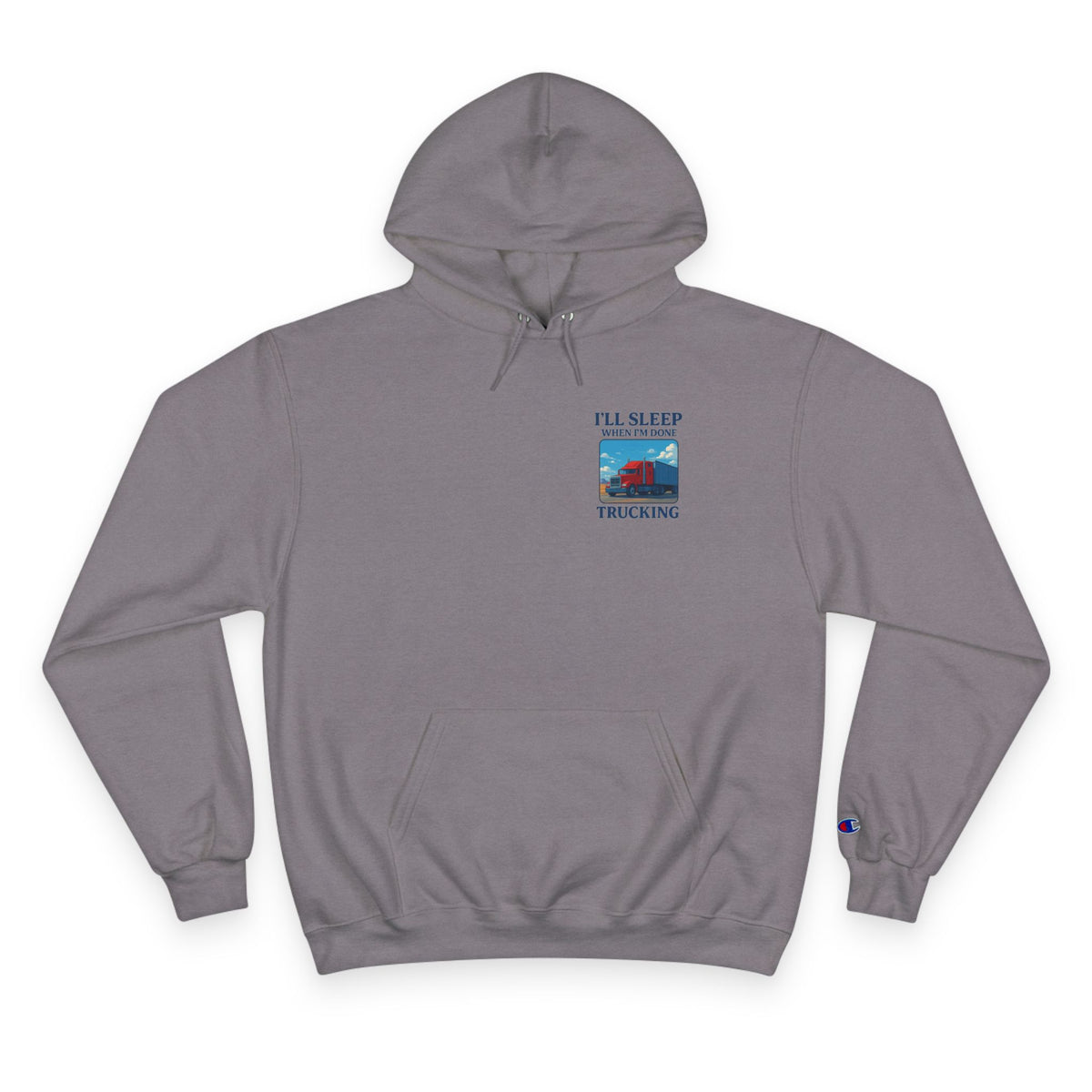 Light steel truck driver hoodie with motivational text "I'll Sleep When I'm Done" by Printify, casual and comfortable apparel.