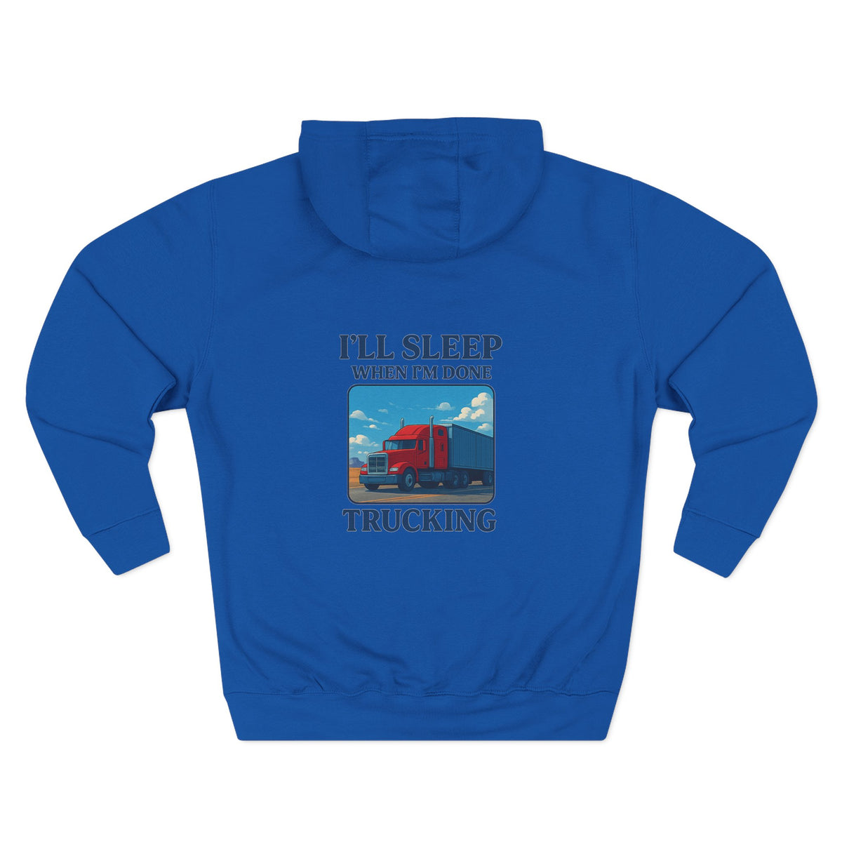 Heather grey Trucker's Fleece Hoodie by Printify with "I'll Sleep When I'm Done" slogan, soft fleece material, casual fit.