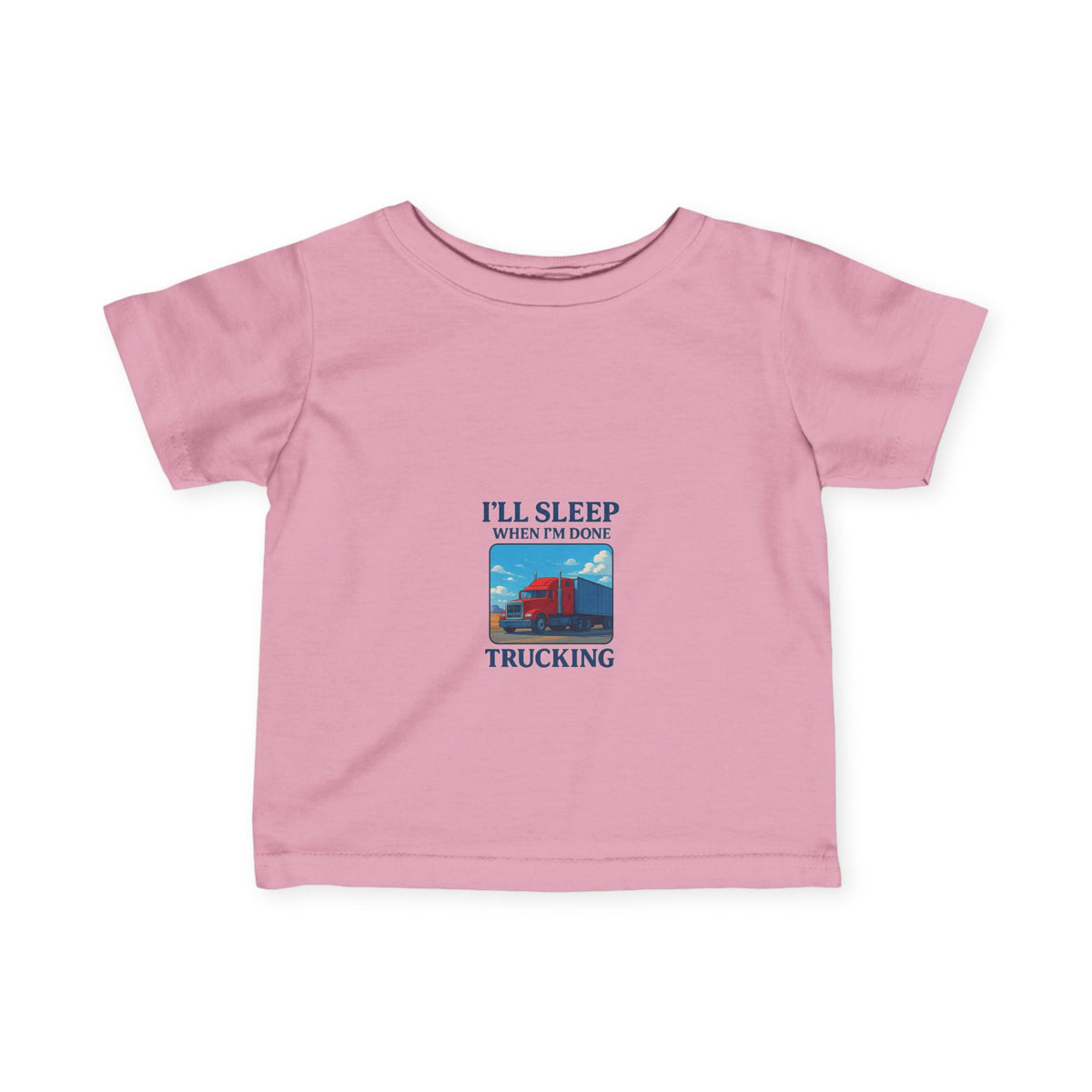 Cute infant trucking T-shirt from Printify featuring "I'll Sleep When I'm Done" print, perfect for baby gifts and kids clothing.