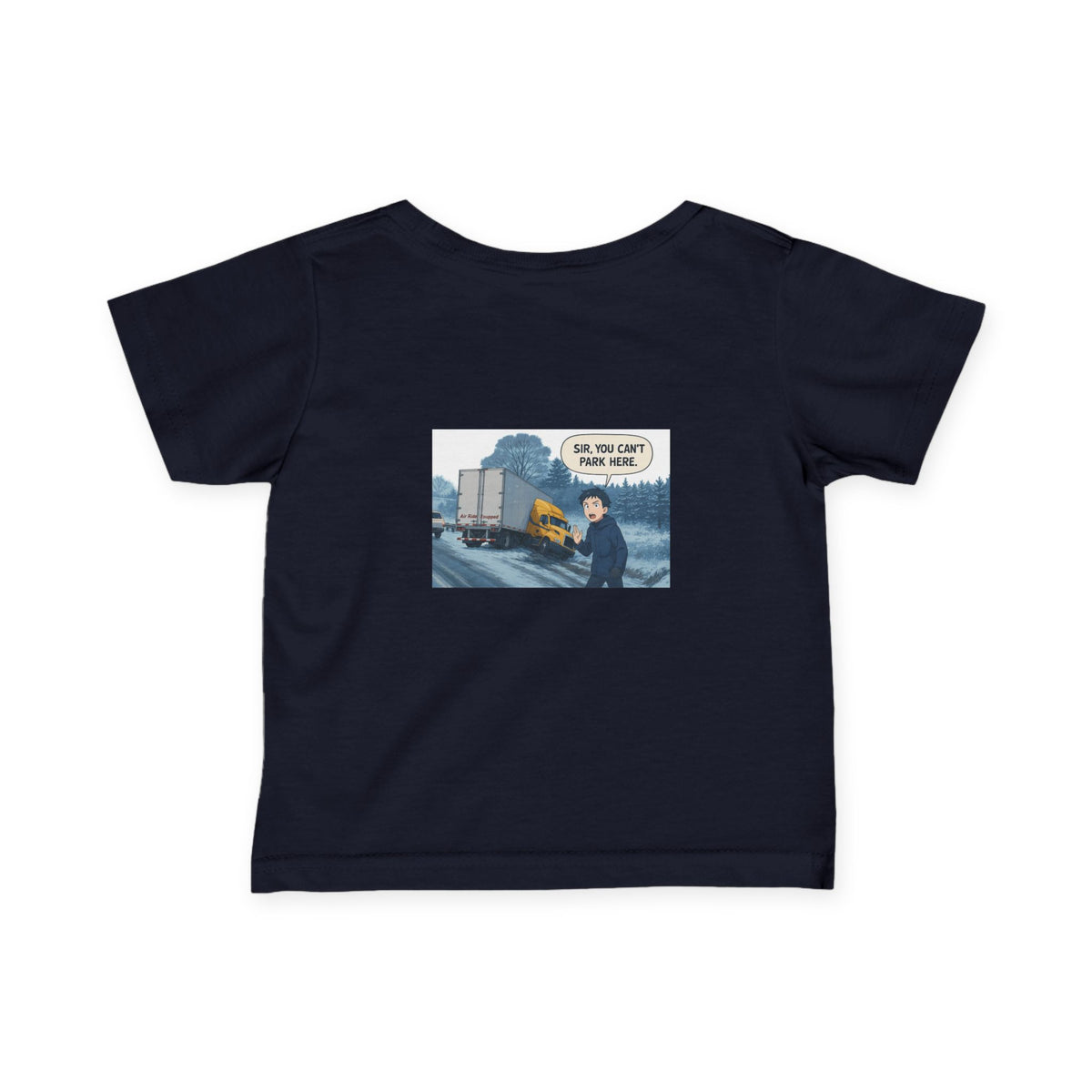 Black funny infant tee for kids featuring the humorous "Sir, You Can't Park Here" print, ideal for babies aged 6 months.