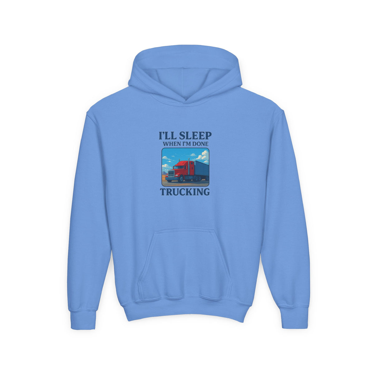 Kids' Carolina Blue Trucking Humor Hoodie by Printify with "I'll Sleep When I'm Done" slogan, featuring a fun trucking design.