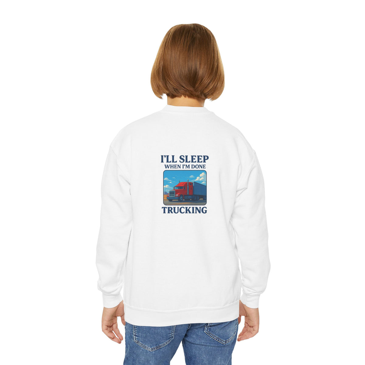 White youth crewneck sweatshirt by Printify featuring the slogan "I'll Sleep When I'm Done Trucking" for kids' clothing.