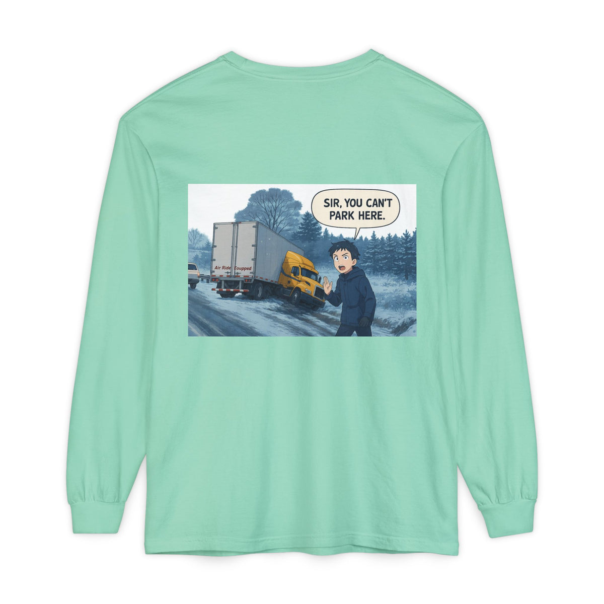 Black long-sleeve humor t-shirt by Printify with "Sir, You Can't Park Here" funny slogan on the front.