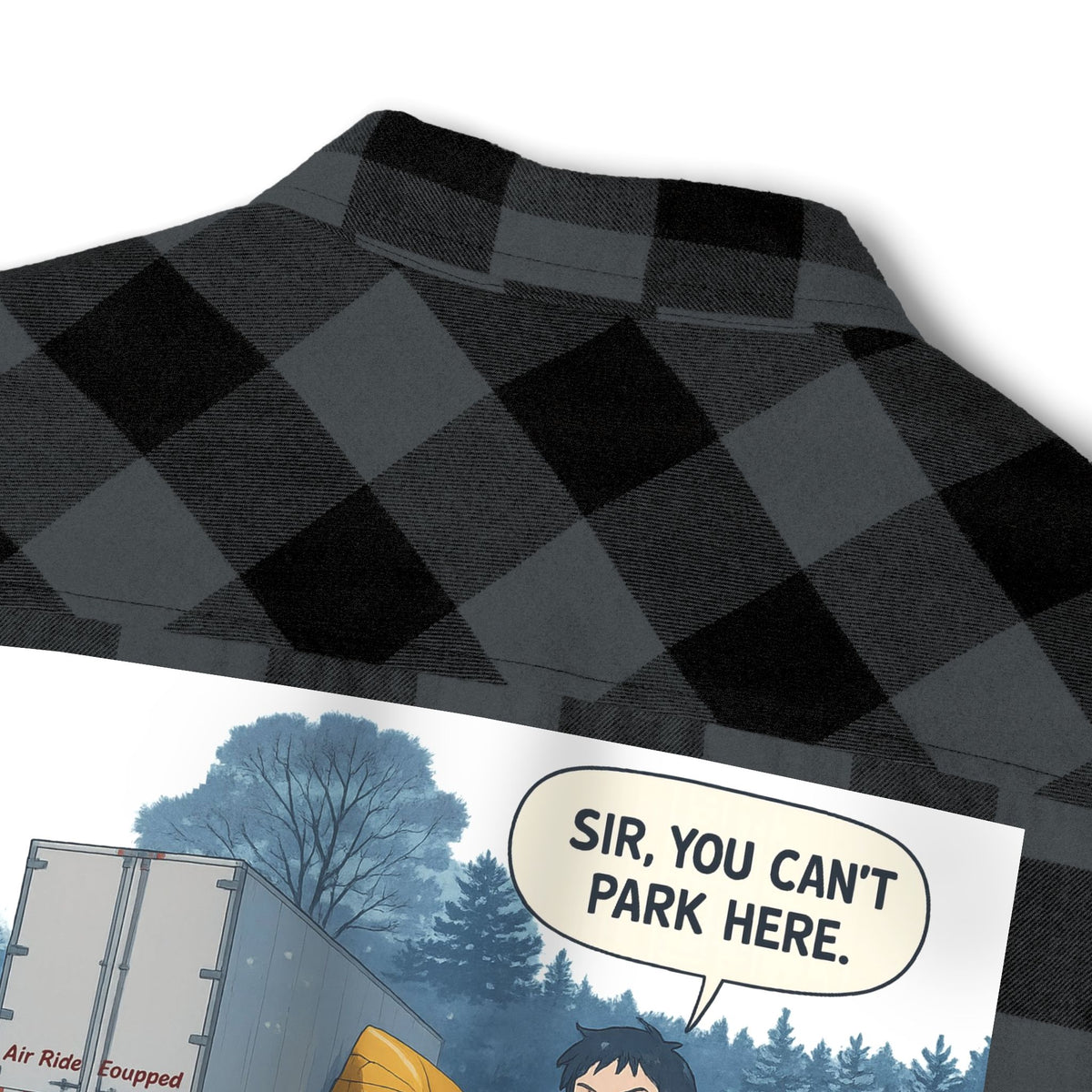 Unisex charcoal heather long-sleeve flannel shirt with humorous 'Sir, You Can't Park Here' print by Printify.