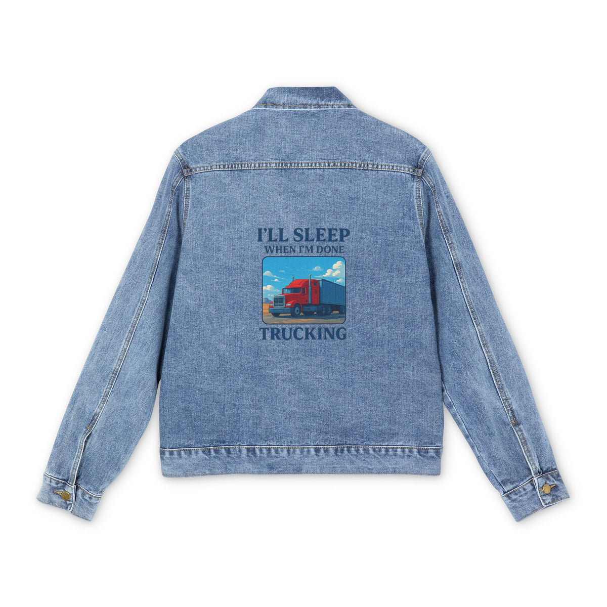 Men's denim jacket in medium wash with "I'll Sleep When I'm Done" print, stylish outerwear perfect for truckers.