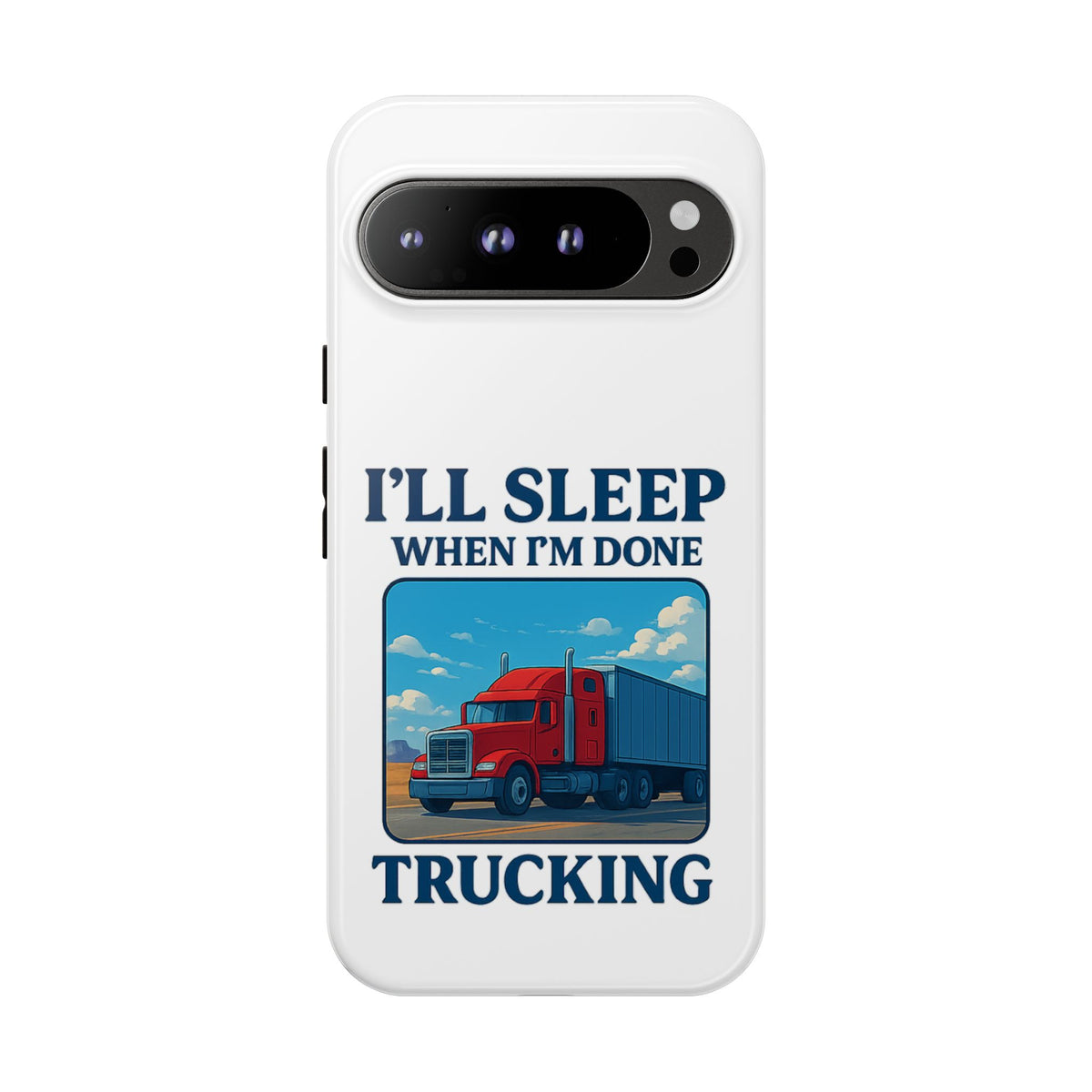 Glossy iPhone 16 Pro trucker phone case with "I'll Sleep When I'm Done Trucking" design by Printify, featuring a trucker theme.
